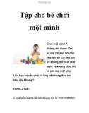 Tập cho bé chơi một mình Chơi một mình ?