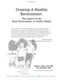 Creating A Healthy Environment: The Impact of the Built Environment on Public Health