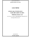 Giáo trình Địa văn hàng hải 1 (Nghề: Điều khiển tàu biển - Trình độ: Trung cấp) - Trường Cao đẳng Hàng hải II