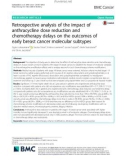 Retrospective analysis of the impact of anthracycline dose reduction and chemotherapy delays on the outcomes of early breast cancer molecular subtypes