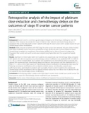 Retrospective analysis of the impact of platinum dose reduction and chemotherapy delays on the outcomes of stage III ovarian cancer patients