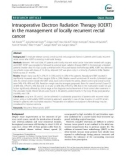 Intraoperative Electron Radiation Therapy (IOERT) in the management of locally recurrent rectal cancer