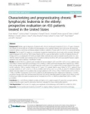 Characterizing and prognosticating chronic lymphocytic leukemia in the elderly: Prospective evaluation on 455 patients treated in the United States