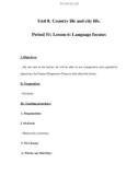 Unit 8: Country life and city life. Period 51: Lesson 6: Language focuses