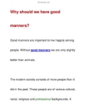 Why should we have goodmanners?