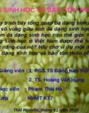 Bài giảng Đa dạng sinh học và bảo tồn thiên nhiên - PGS.TS. Đặng Kim Vui & TS. Hoàng Văn Hùng