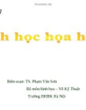 Bài giảng Hình học họa hình - Ts Phạm Văn Sơn