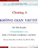 Bài giảng môn học Đại số tuyến tính: Chương 3 - Lê Văn Luyện