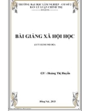 Bài giảng Xã hội học - Hoàng Thị Huyền