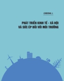 Chương 1: Phát triển kinh tế - xã hội và sức ép đối với môi trường