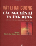 Các nguyên lý và ứng dụng về Vật lí đại cương Tập 2