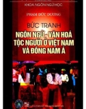 Văn hoá tộc người ở Việt Nam và bức tranh ngôn ngữ: Phần 1