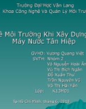 Vấn Đề Môi Trường Khi Xây Dựng Nhà Máy Nước Tân Hiệp