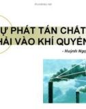 Bài giảng Sự phát tán chất thải vào khí quyển - Huỳnh Ngọc Anh Tuấn