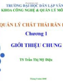 Bài giảng: Quản lý chất thải rắn đô thị - Chương 1 (TS. Trần Thị Mỹ Diệu)