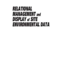 RELATIONAL MANAGEMENT and DISPLAY of SITE ENVIRONMENTAL DATA