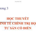 Chương 3: Học thuyết kinh tế chính trị học tư sản cổ điển