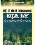 Phương pháp dạy học Địa lý trong các trường phổ thông - Những vấn đề cơ bản: Phần 1