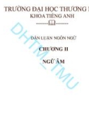 Bài giảng Dẫn luận ngôn ngữ: Chương 2 - ĐH Thương Mại