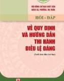 Ebook Hỏi - đáp về Quy định và Hướng dẫn thi hành Điều lệ Đảng: Phần 1