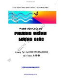 Phân tích các đề về phương trình lượng giác của đề thi đại học từ năm 2003 đến 2010 các ban A.B.D