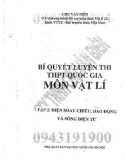 Một số bí quyết luyện thi môn Vật lý trong kỳ thi THPT Quốc gia (Tập 2): Phần 1