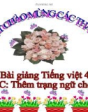 Slide bài Luyện từ và câu: Thêm trạng ngữ cho câu - Tiếng việt 4 - GV.Lâm Ngọc Hoa