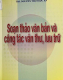 Giáo trình Soạn thảo văn bản và công tác văn thư, lưu trữ: Phần 1