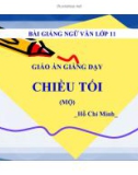 Bài giảng Ngữ văn 11 - Bài: Chiều tối (Mộ)