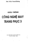 Giáo trình Công nghệ may trang phục 3: Phần 1