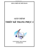 Giáo trình Thiết kế trang phục 3 - Trường CĐ Kinh tế - Kỹ thuật Vinatex TP. HCM