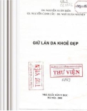 Phương pháp giữ làn da khỏe đẹp: Phần 1