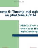 Bài giảng Thương mại quốc tế - Chương 6.2: Thương mại quốc tế và sự phát triển kinh tế