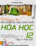 Luyện thi Hóa học - Chuyên đề bồi dưỡng học sinh giỏi Hóa học 12 (Tập 1: Hữu cơ): Phần 1