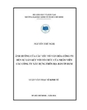 Luận văn Thạc sĩ Kinh tế: Ảnh hưởng của các yếu tố văn hóa công ty đến sự gắn kết với tổ chức của nhân viên các công ty xây dựng trên địa bàn Tp. Hồ Chí Minh