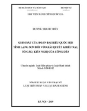 Tóm tắt Luận văn Thạc sĩ Luật Hiến pháp và Luật Hành chính: Giám sát của Đoàn đại biểu Quốc hội tỉnh Lạng Sơn đối với giải quyết khiếu nại, tố cáo, kiến nghị của công dân