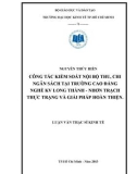 Luận văn Thạc sĩ Kinh tế: Công tác kiểm soát nội bộ thu, chi ngân sách tại trường Cao Đẳng Nghề khu vực Long Thành – Nhơn Trạch thực trạng và giải pháp hoàn thiện