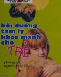 Sức khỏe tâm lý trẻ em: Phần 1