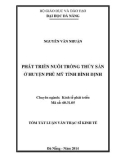 Tóm tắt luận văn Thạc sĩ Kinh tế: Phát triển nuôi trồng thủy sản ở huyện Phù Mỹ tỉnh Bình Định