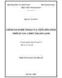 Tóm tắt luận án Tiến sĩ Quan hệ quốc tế: Chính sách đối ngoại của Cộng hòa Pháp thời kỳ sau chiến tranh lạnh