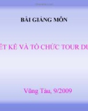 Bài giảng Thiết kế và tổ chức tour du lịch