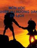 Bài giảng Nghiệp vụ hướng dẫn du lịch