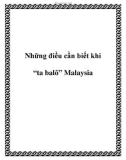 Những điều cần biết khi 'ta balô' Malaysia