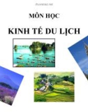 Bài giảng Kinh tế du lịch: Chương 1 - ThS.HàMinhPhước