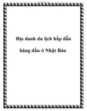 Địa danh du lịch hấp dẫn hàng đầu ở Nhật Bản