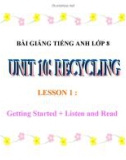 Bài giảng tiếng Anh 8 - Bài 10: Recycling