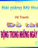 Slide bài Vẽ tranh hoạt động trong những ngày nghỉ hè - Mỹ thuật 7 - GV.Đàm Lưu Ly