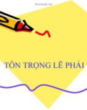 Bài giảng GDCD 8 bài 1: Tôn trọng lẽ phải