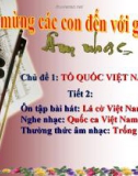 Bài giảng môn Âm nhạc lớp 1 sách Cánh diều năm học 2021-2022 - Chủ đề Tổ quốc Việt Nam: Tiết 2 (Trường Tiểu học Thạch Bàn B)