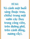 Tập làm văn mẫu Tả cảnh một buổi sáng trong một vườn cây